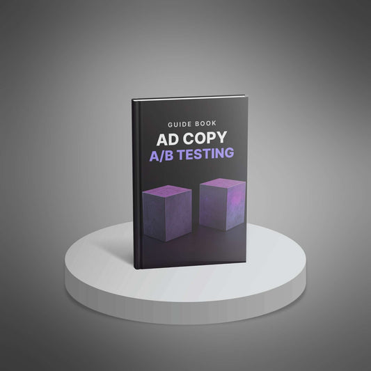 Ad copy A/B testing - Guide