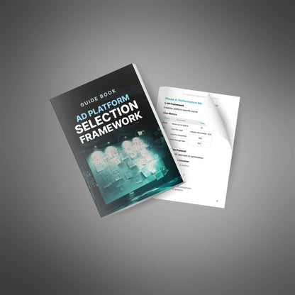 Ad platform selection framework - Guide