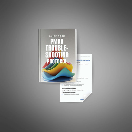 Performance Max troubleshooting protocol - Guide