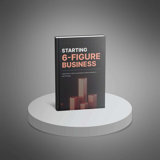 Starting a 6-figure business